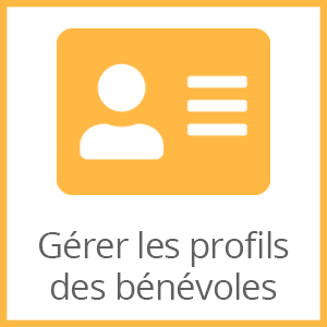 Gérer les profils des bénévoles