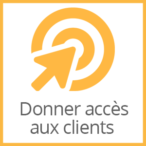 Donner accès aux clients 